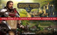 Tribal Wars 2 1.21 - Update für Browser, Android & iOS