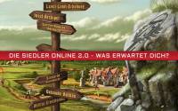 Die Siedler Online 2.0 - Was erwartet dich?