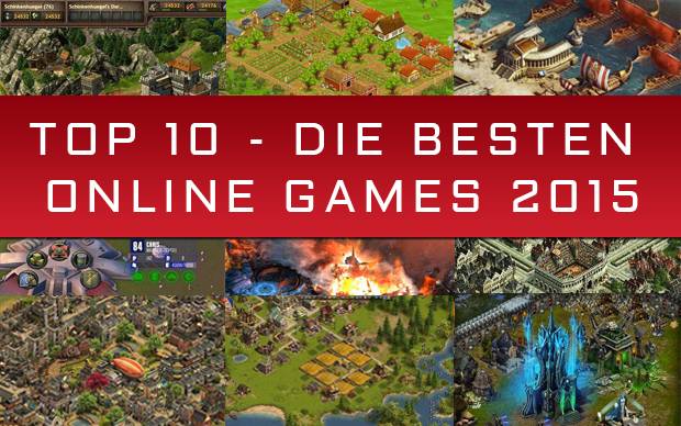 Top 10 Online Games 2015 - Die besten Onlinespiele