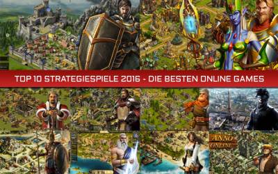 Top 10 Strategiespiele 2016 - Die besten Online Games