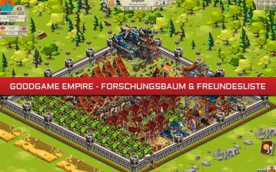 Goodgame Empire - Forschungsbaum & Freundesliste