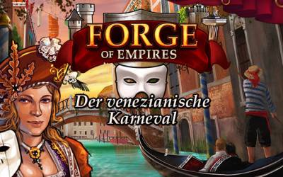 Forge of Empires - Venedig Karneval Event 2017